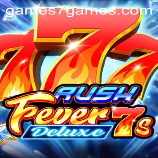 RushFever7sDeluxe: A Comprehensive Guide to the Latest Gaming Sensation